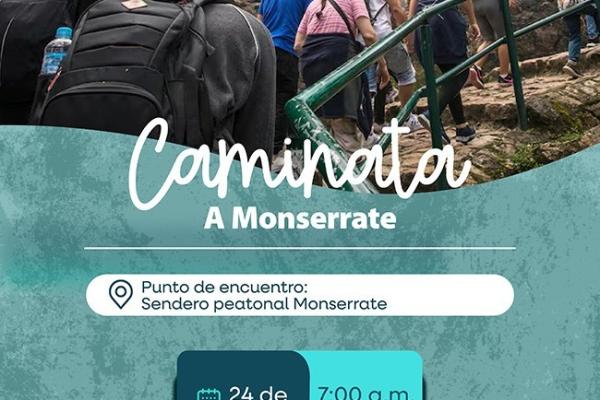 CAMINATA-  SENDERO MONSERRATE 
